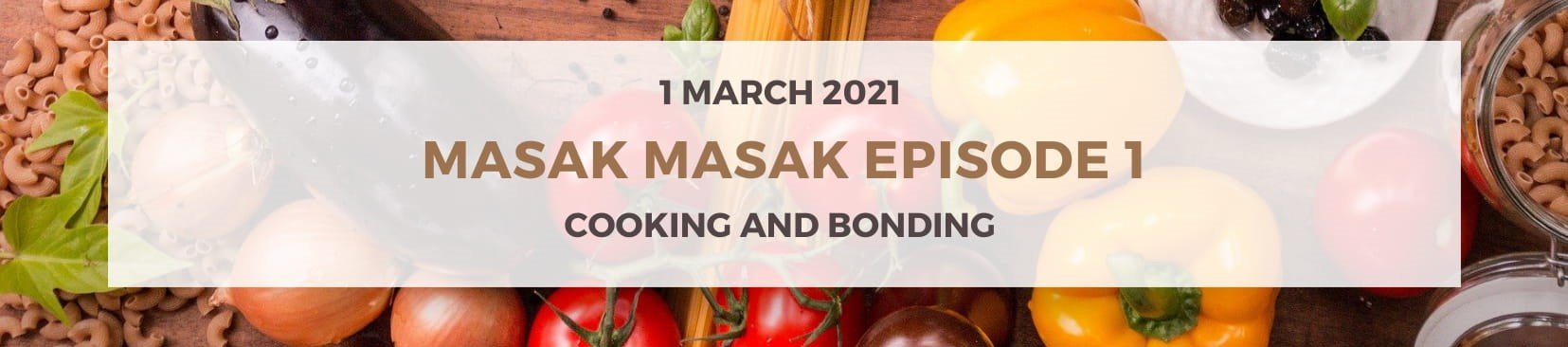 MASAK-MASAK EPISODE 1