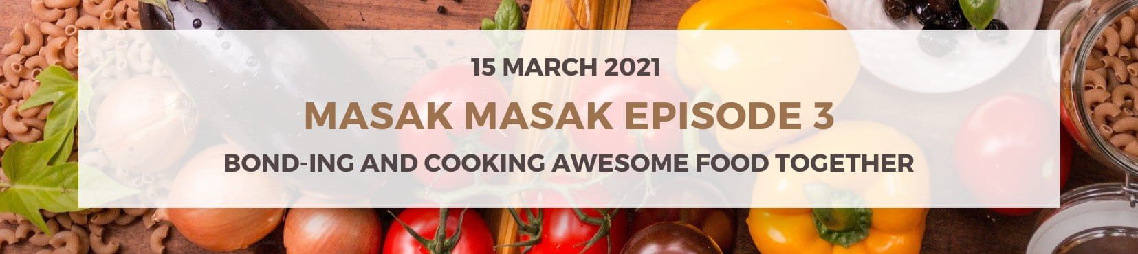 MASAK MASAK EPISODE 3